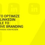 RG64: How to Optimize Your LinkedIn Profile to Improve Your Personal Branding With Viveka Von Rosen