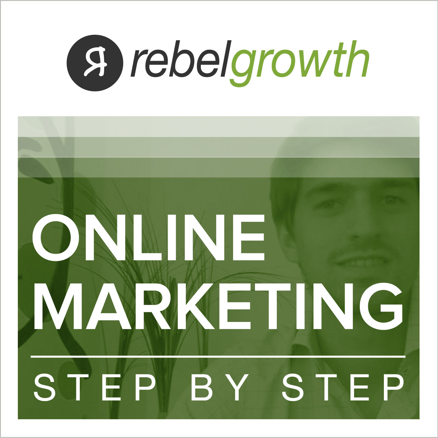 The Rebel Growth Podcast: Online Marketing, Entrepreneurship, Growth Hacking, Blogging, SEO, Social Media,